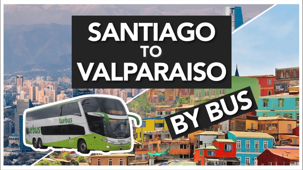 Pasajes de Santiago a Valparaíso: precios, horarios y empresas de buses